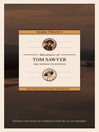 Mark Twain's Adventures of Tom Sawyer (eBook): The NewSouth Edition